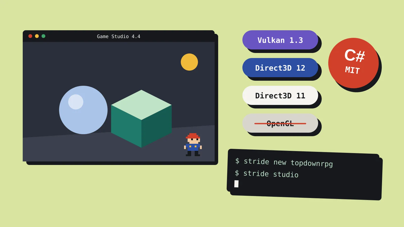 A Game Studio 4.4 window showing a sphere, a cube and a pixel-art character on a floor, next to graphics backend labels for Vulkan 1.3, Direct3D 12 and Direct3D 11, a struck-through OpenGL label, a C# MIT badge and a terminal running stride new and stride studio.